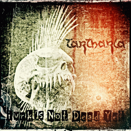 Tartharia : Punk's Not Dead Yet